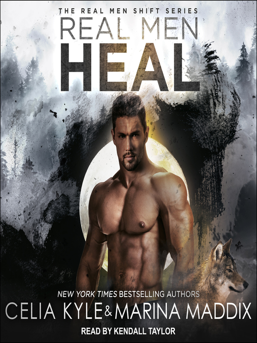 Title details for Real Men Heal by Celia Kyle - Available